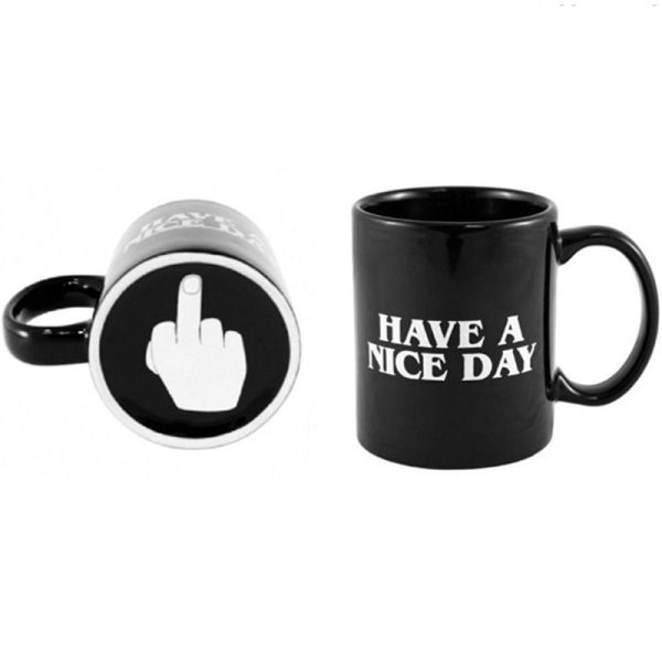 Have a Nice Day mug - the hidden middle finger at the bottom